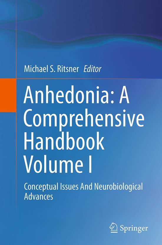 Anhedonia: A Comprehensive Handbook Volume I - cover
