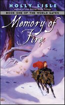 World Gates Series - Memory of Fire