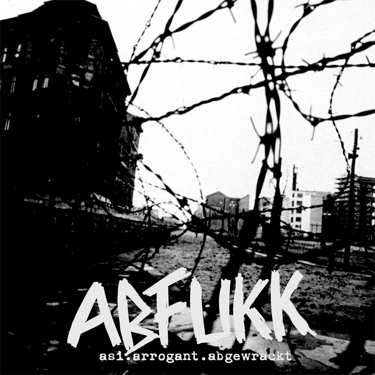 Abfukk - Asi.Arrogant.Abgewrackt (LP)
