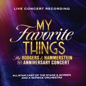 Rodgers & Hammerstein - My Favorite Things: The Rodgers & Hammerstein 80th Anniversary Concert (2 CD)