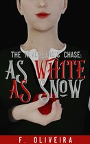The Neverland's Chase 1 - As White As Snow