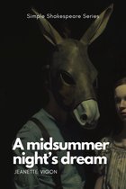 Simple Shakespeare Series - A Midsummer Night's Dream Simple Shakespeare Series