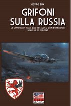 Italia Storica Ebook 76 - Grifoni sulla Russia