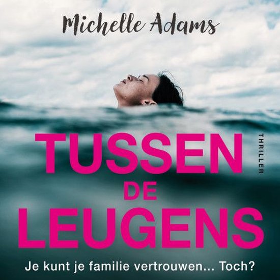 Tussen de leugens - cover