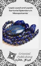 Lapis Lazuli and Lapels: Sartorial Splendors in Mesopotamia