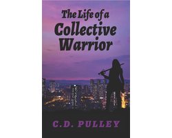 The Life of a Collective Warrior