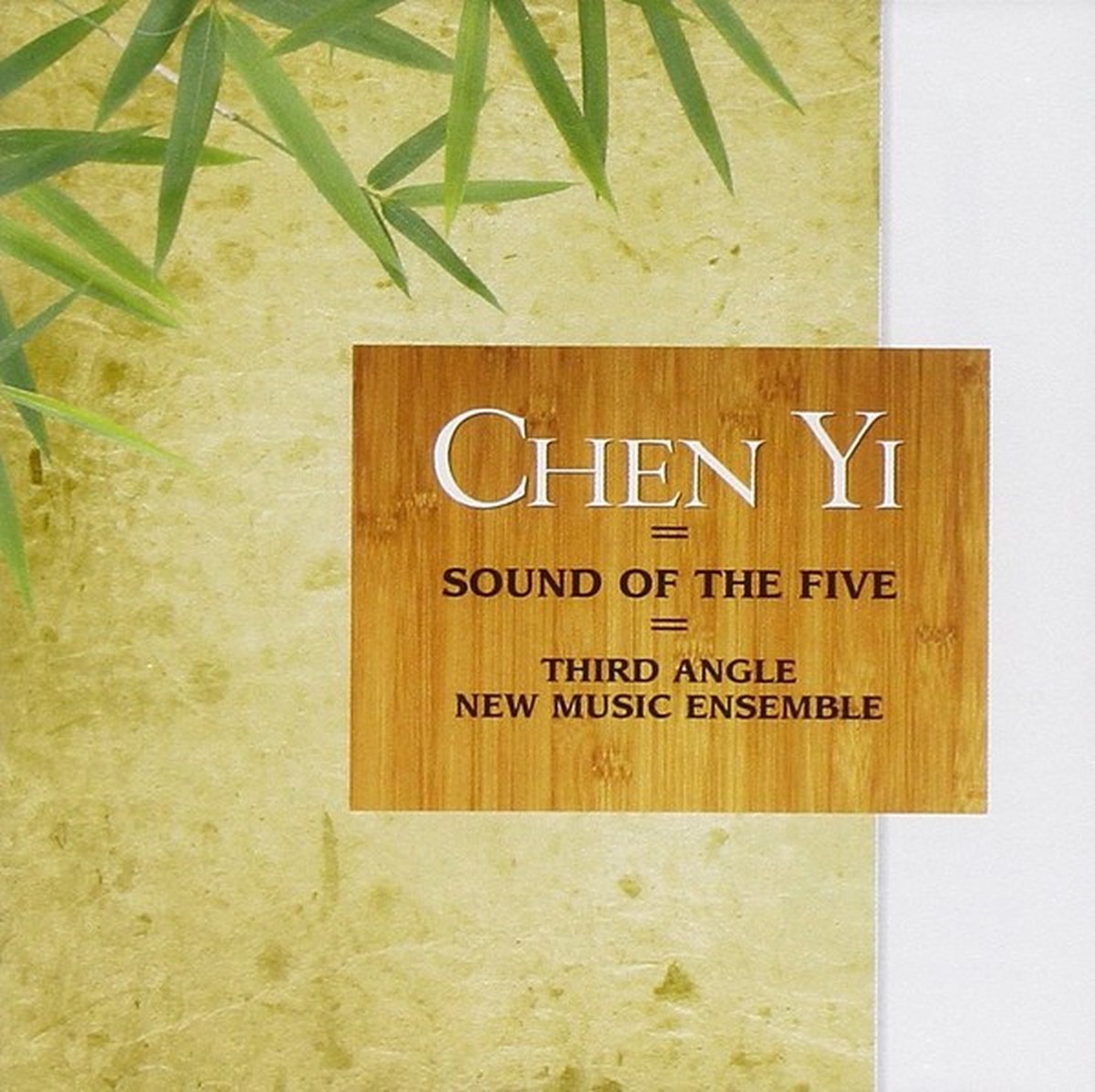Chen Yi, Third Angle New Music Ensemble - Sound Of The Five (CD)