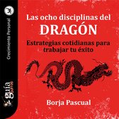 GuíaBurros: Las ocho disciplinas del Dragón