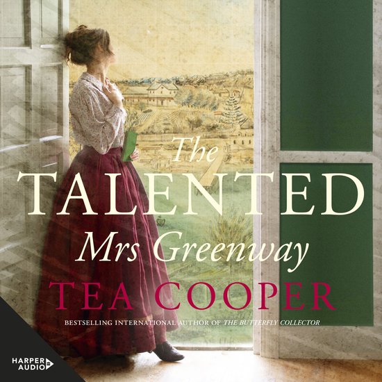 The Talented Mrs Greenway : the unmissable Australian histor ... - cover
