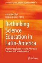 Contemporary Trends and Issues in Science Education 59 - Rethinking Science Education in Latin-America