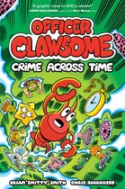 Officer Clawsome 2 - OFFICER CLAWSOME: CRIME ACROSS TIME (Officer Clawsome, Book 2)