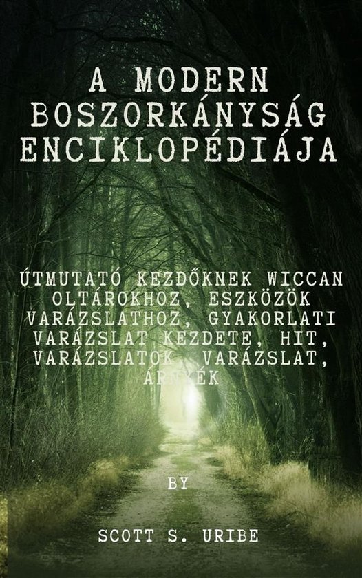 A modern boszorkányság enciklopédiája - cover