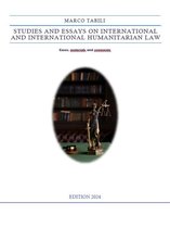 Studies and Essays on International and International Humanitarian Law