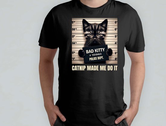 Bad Kitty - T Shirt - Cats - Gift - Cadeau - CatLovers - Meow - KittyLove - Katten - Kattenliefhebbers - Katjesliefde - Prrrfect