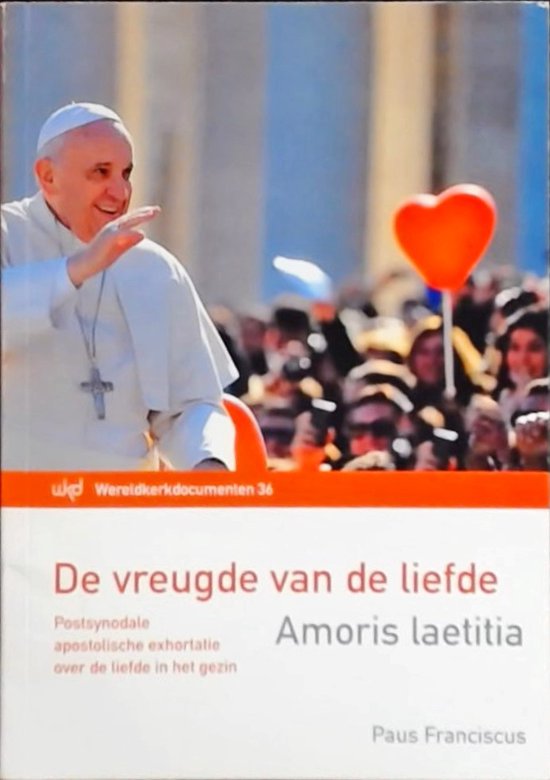 Amoris Laetitia. De vreugde van de liefde