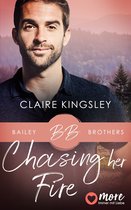 Bailey Brothers Serie 5 - Chasing her Fire