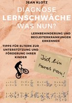 Diagnose Lernschwäche - Was nun?