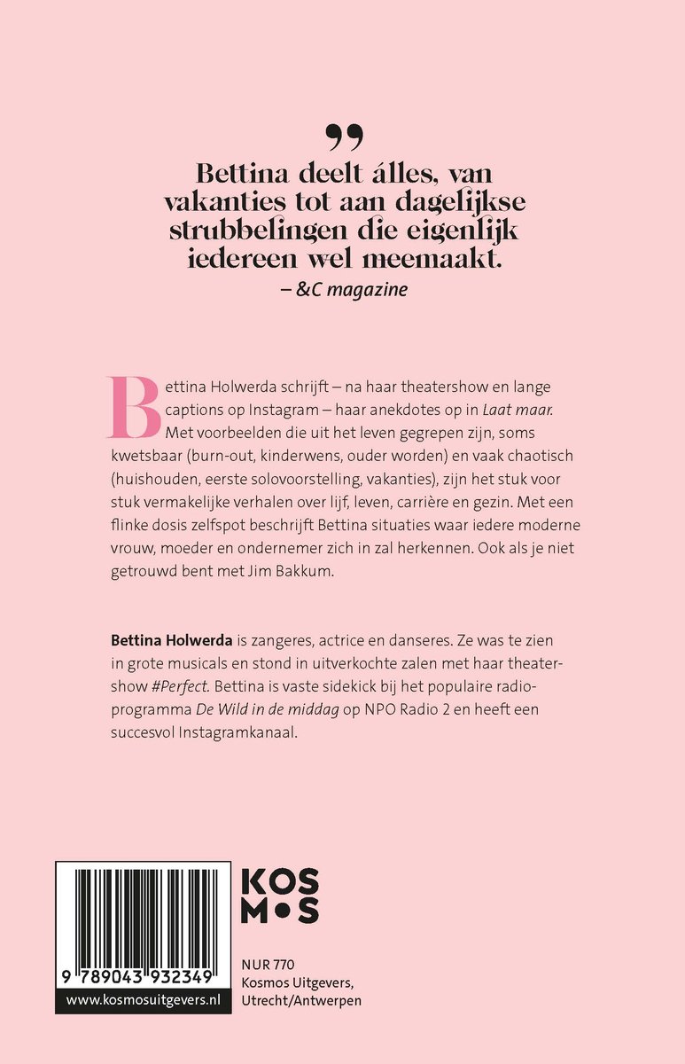 Achterkant van het boek 'Laat maar.' met tekst over Bettina Holwerda en een roze achtergrond