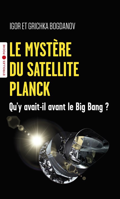 Eyrolles poche - Le mystère du satellite Planck - cover