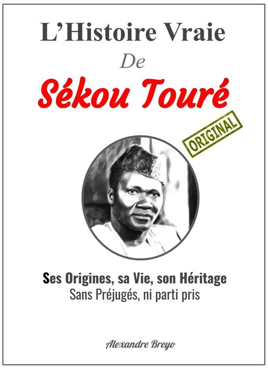 l-histoire-vraie-de-sekou-tour-ebook-alexandre-breyo
