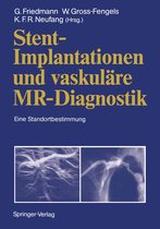 Stent-Implantationen Und Vaskulare MR-Diagnostik