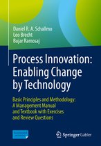 Process Innovation Enabling Change by Technology