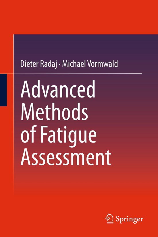 Advanced Methods of Fatigue Assessment - cover