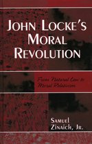 John Locke's Moral Revolution