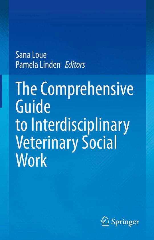 The Comprehensive Guide to Interdisciplinary Veterinary Soci ... - cover