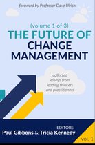 The Future of Change Management 1 - The Future of Change Management