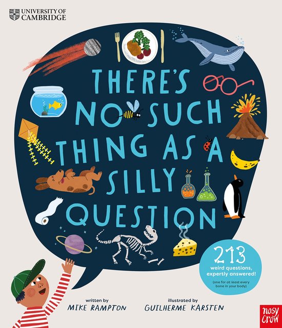 Boekomslag met de titel 'There's No Such Thing As A Silly Question' en illustraties van een jongen, walvis, pinguïn en hond.
