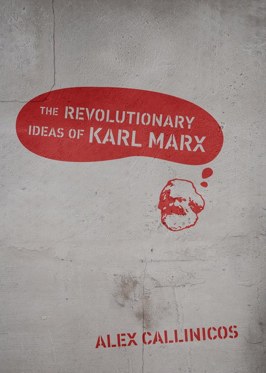 The Revolutionary Ideas of Karl Marx - cover