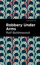 Mint Editions- Robbery Under Arms