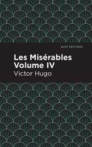 Mint Editions- Les Miserables Volume IV