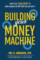 Building Your Money Machine
