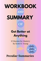 Workbook and Summary of Get Better At Anything