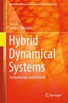 Advanced Textbooks in Control and Signal Processing - Hybrid Dynamical Systems