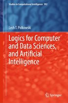 Studies in Computational Intelligence 992 - Logics for Computer and Data Sciences, and Artificial Intelligence