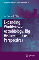 Astrophysics and Space Science Proceedings 58 - Expanding Worldviews: Astrobiology, Big History and Cosmic Perspectives