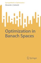 SpringerBriefs in Optimization - Optimization in Banach Spaces