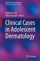 Clinical Cases in Dermatology - Clinical Cases in Adolescent Dermatology
