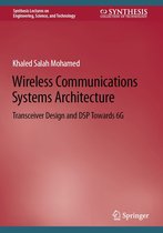 Synthesis Lectures on Engineering, Science, and Technology - Wireless Communications Systems Architecture