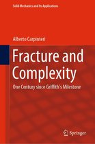 Solid Mechanics and Its Applications 237 - Fracture and Complexity
