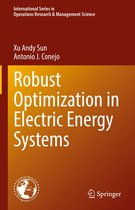 International Series in Operations Research & Management Science 313 - Robust Optimization in Electric Energy Systems