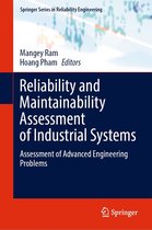 Springer Series in Reliability Engineering - Reliability and Maintainability Assessment of Industrial Systems