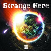 Strange Here - Strange Here II (CD)
