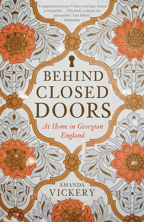 Behind Closed Doors – At Home in Georgian England - cover