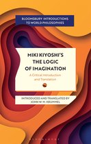Bloomsbury Introductions to World Philosophies- Miki Kiyoshi's The Logic of Imagination