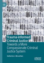Trauma-informed Criminal Justice