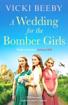 Bomber Command Girls2-A Wedding for the Bomber Girls